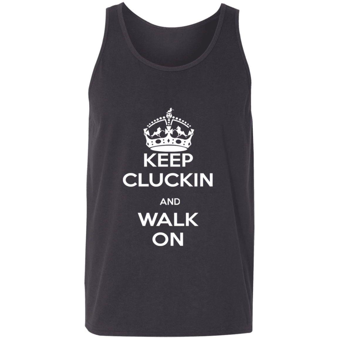 KEEP CLUCKIN WALK ON WHITE 3480 Unisex Tank