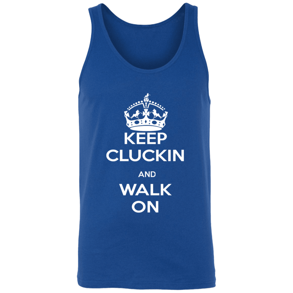 KEEP CLUCKIN WALK ON WHITE 3480 Unisex Tank