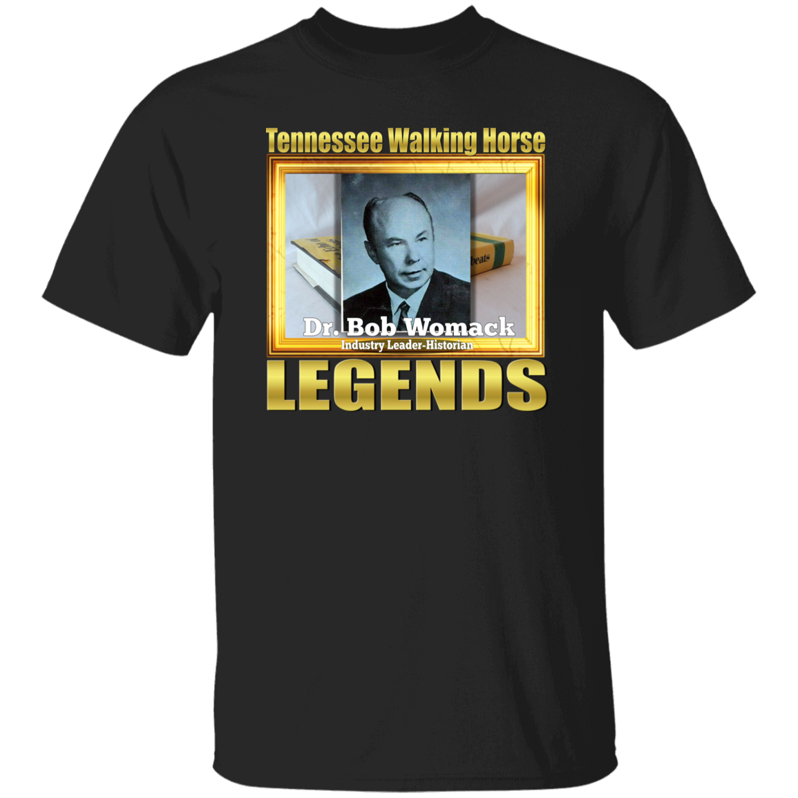 DR BOB WOMACK (Legends Series) G500 5.3 oz. T-Shirt