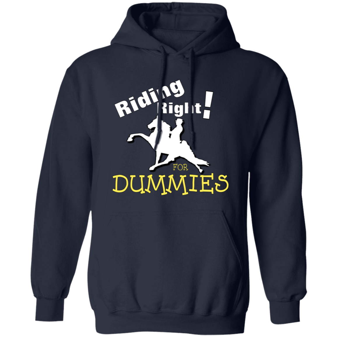 RIDING RIGHT FOR DUMMIES G185 Gildan Pullover Hoodie