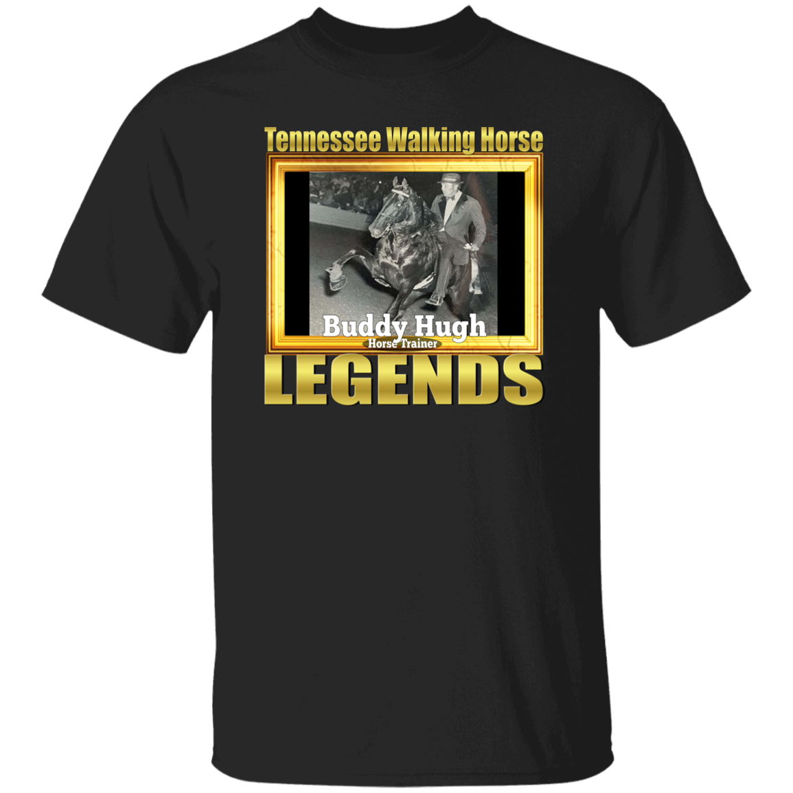 BUDDY HUGH (Legends Series) - Copy G500 5.3 oz. T-Shirt