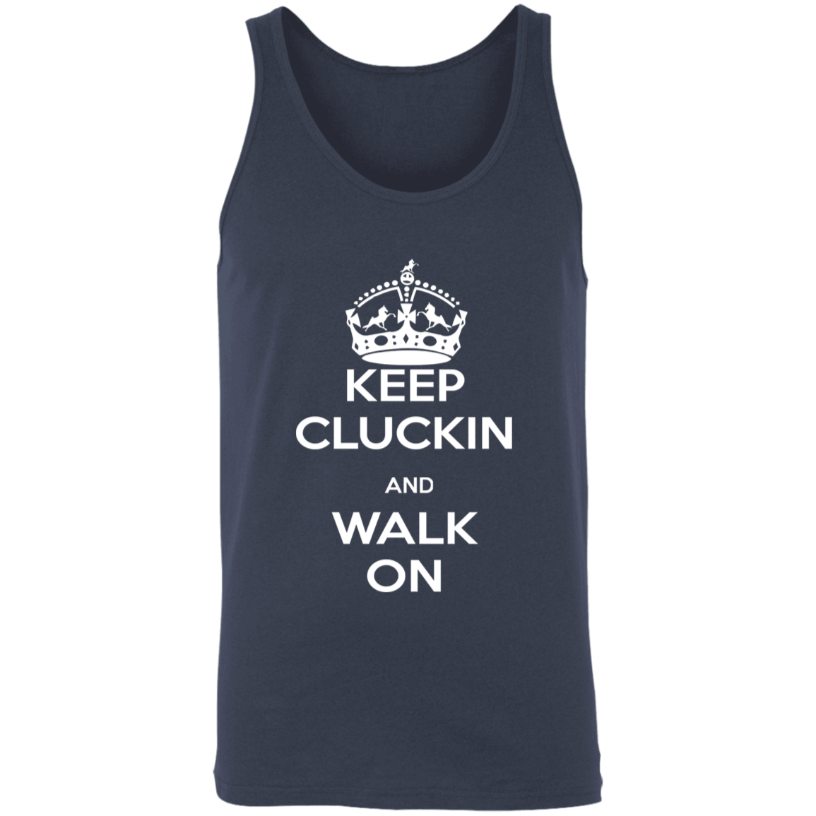 KEEP CLUCKIN WALK ON WHITE 3480 Unisex Tank