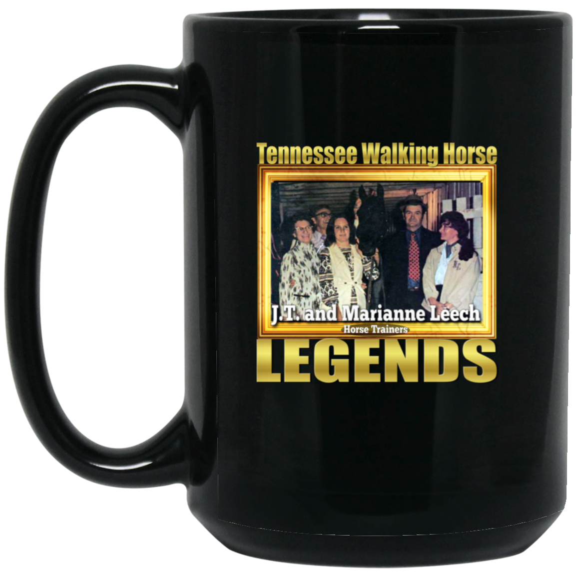 JT AND MARIANNE LEECH (Legends Series) BM15OZ 15oz Black Mug
