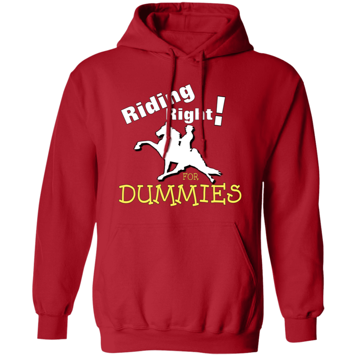 RIDING RIGHT FOR DUMMIES G185 Gildan Pullover Hoodie