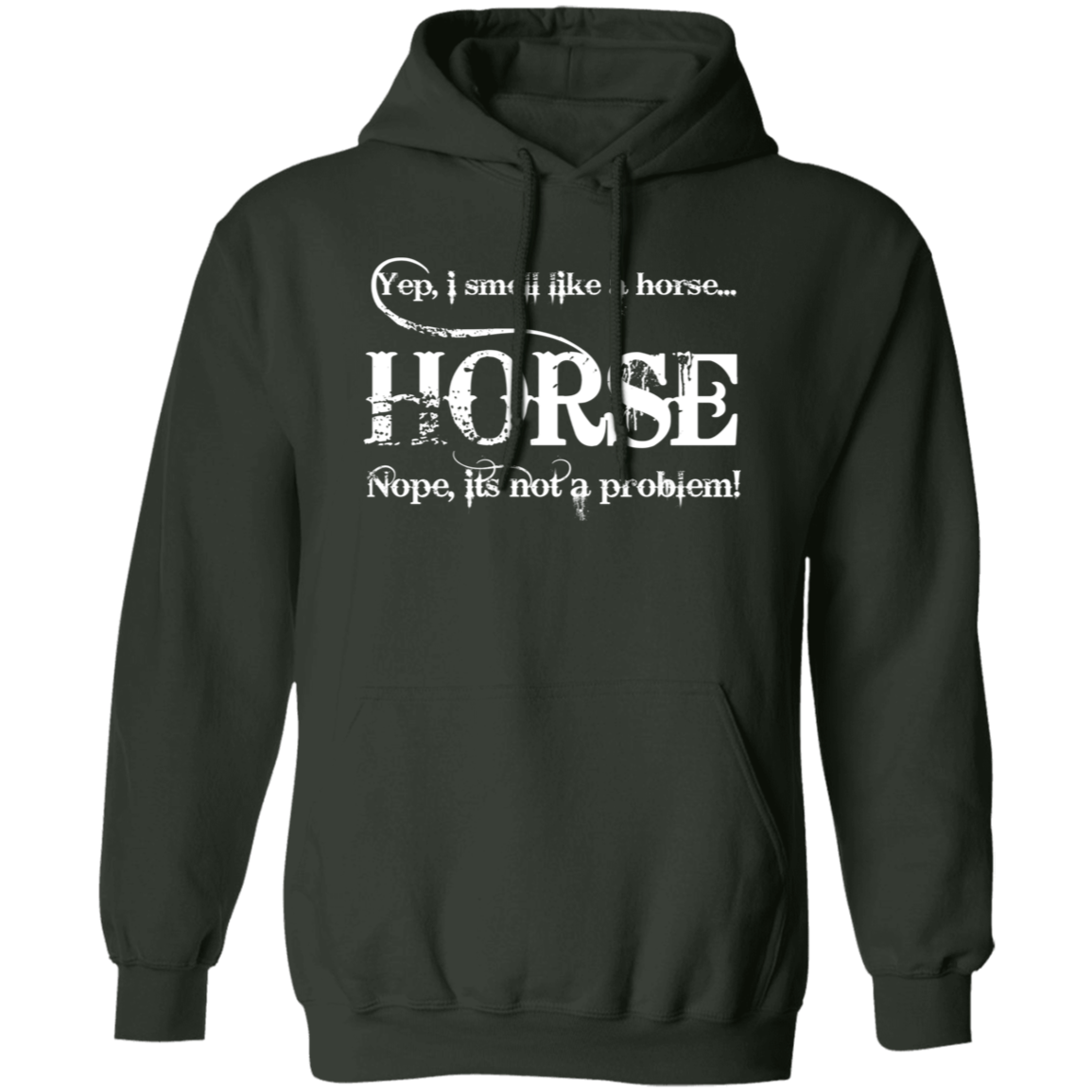 I SMELL LIKE A HORSE (WHITE) G185 Gildan Pullover Hoodie