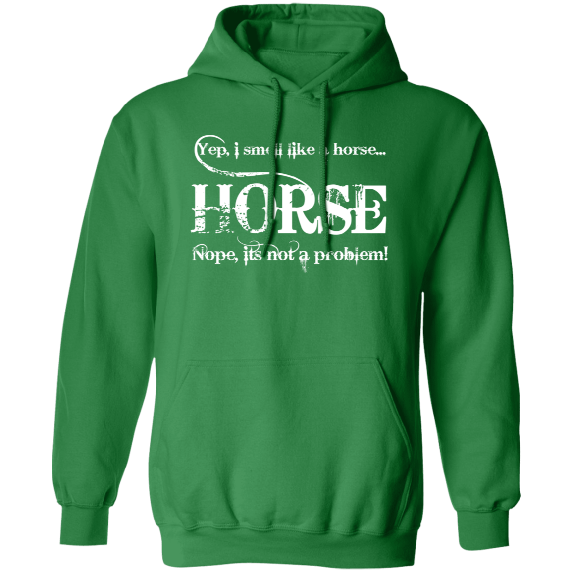 I SMELL LIKE A HORSE (WHITE) G185 Gildan Pullover Hoodie