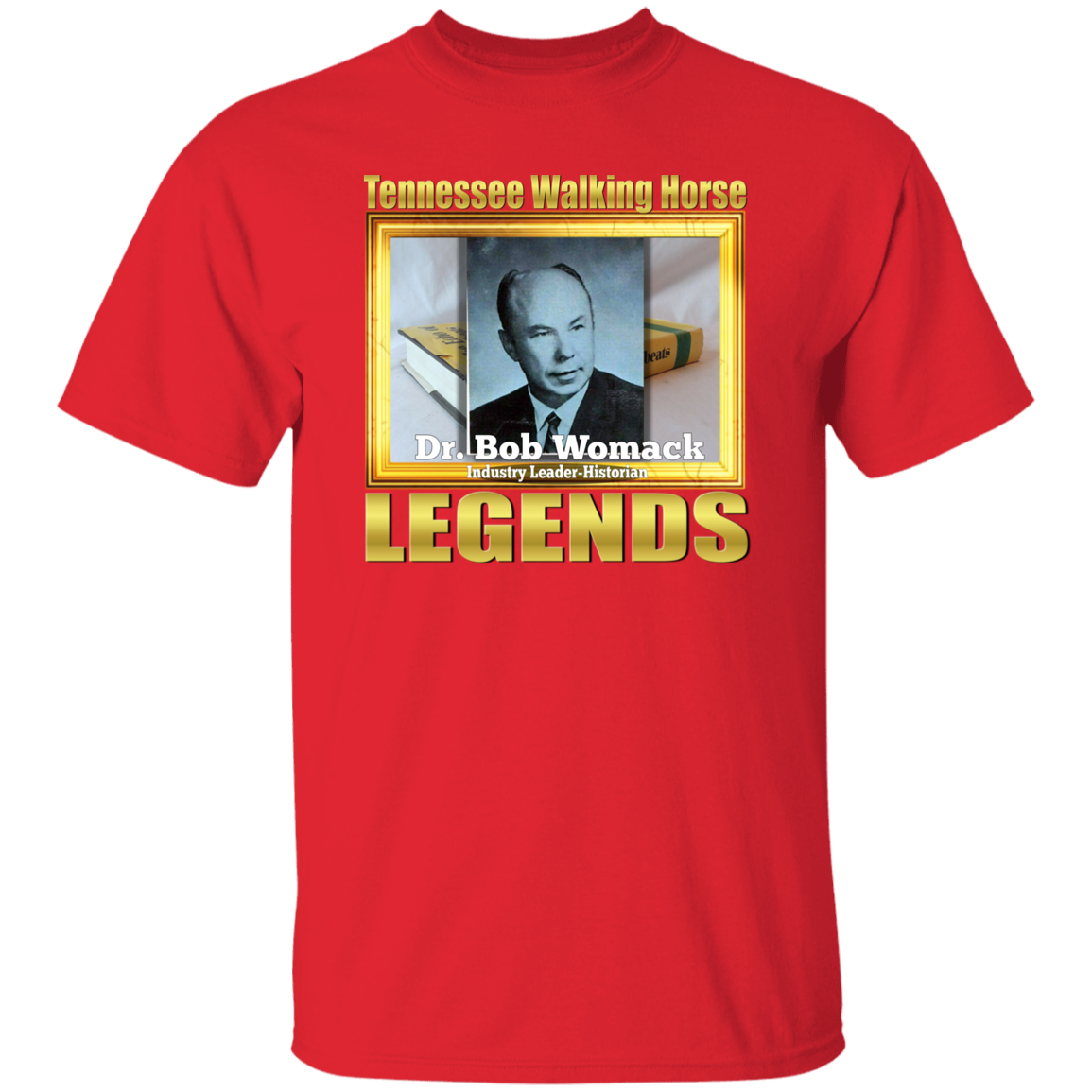 DR BOB WOMACK (Legends Series) G500 5.3 oz. T-Shirt