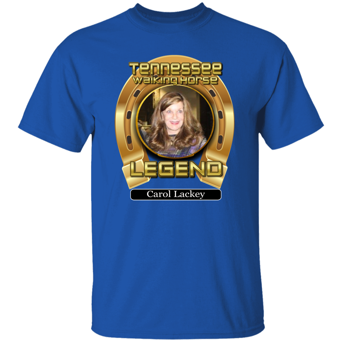 Carol Lackey (Legends Series) G500 5.3 oz. T-Shirt