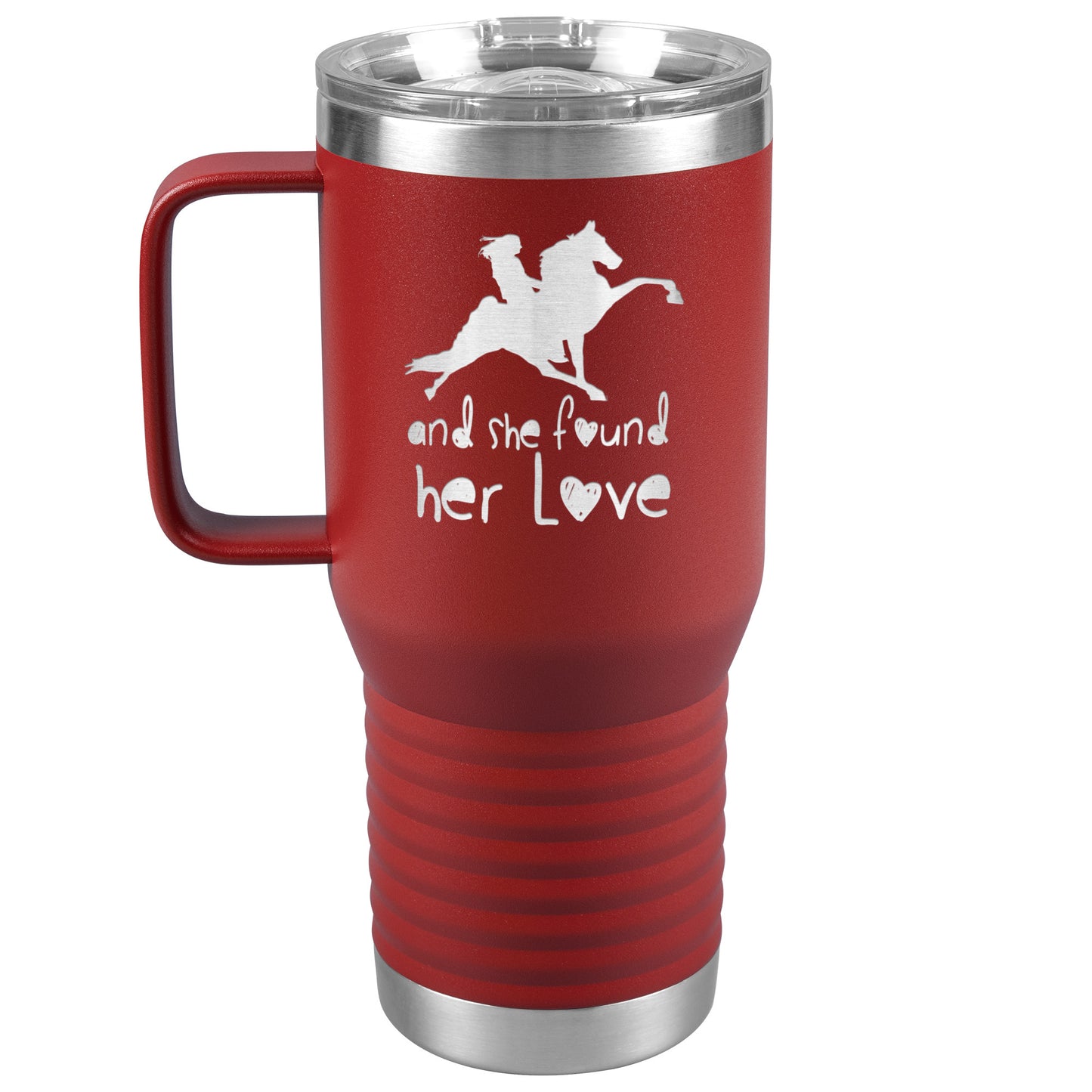 AND SHE FOUND HER LOVE 20oz Travel Tumbler