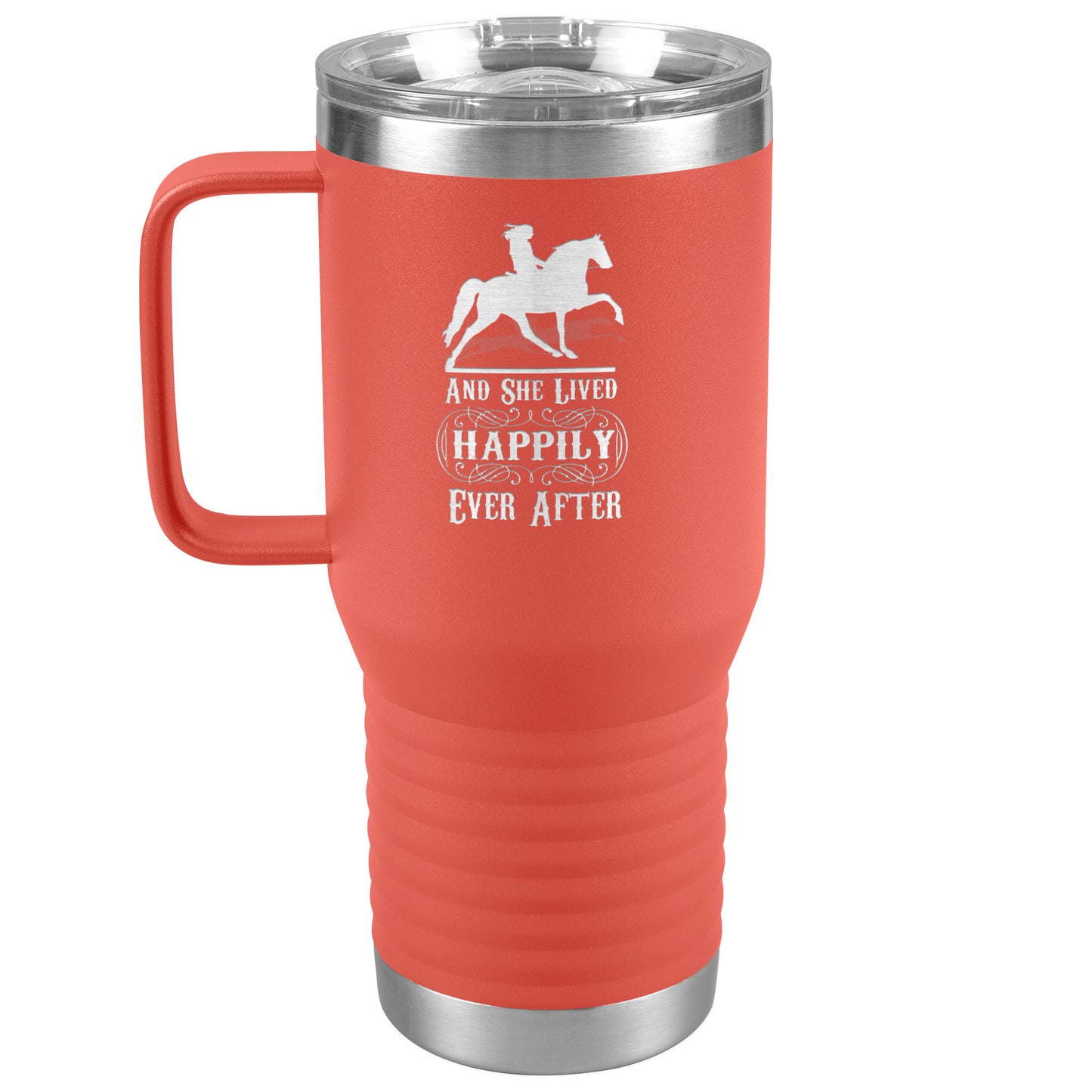 AND SHE LIVED HAPPILY EVER AFTER 20oz Travel Tumbler