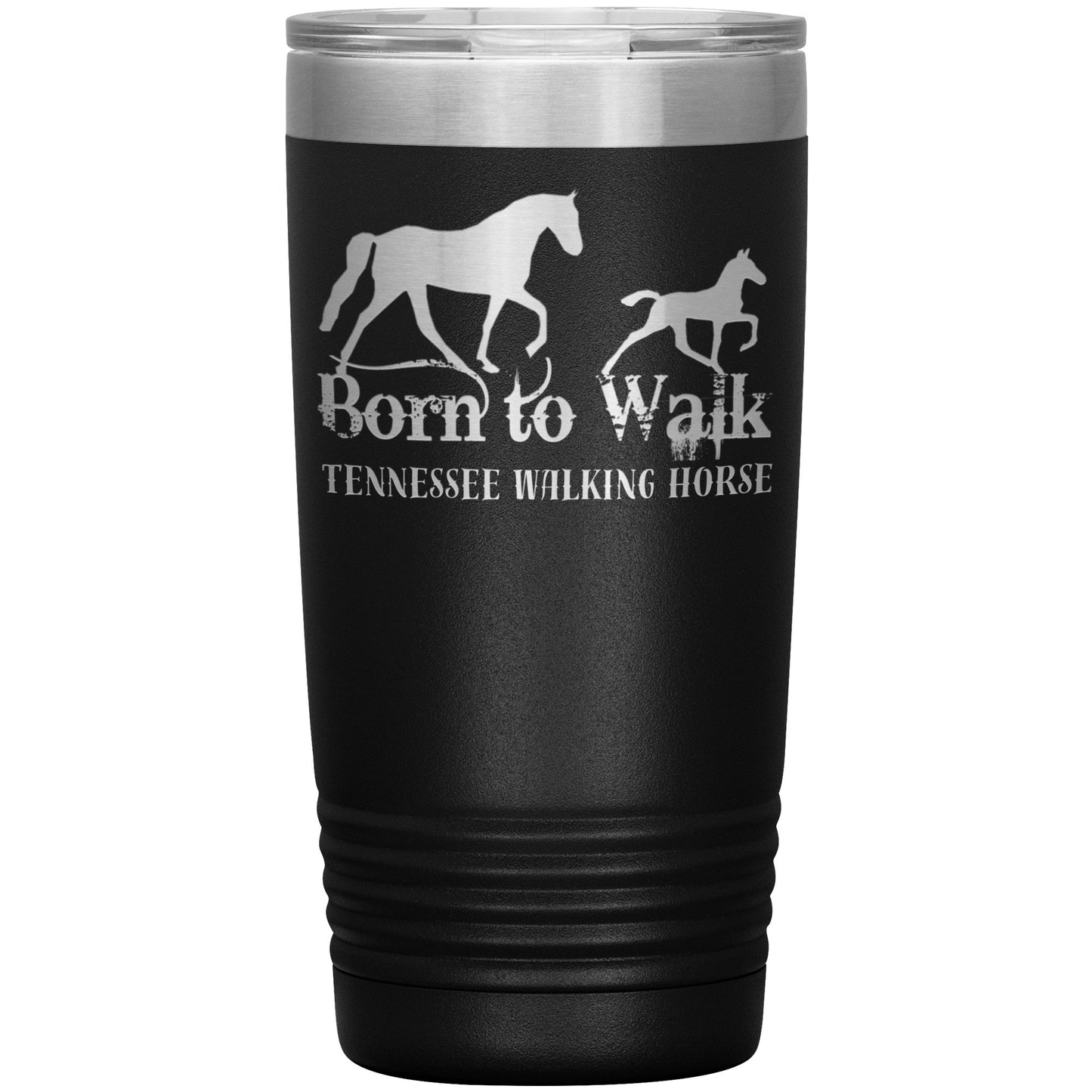 BORN TO WALK TUMBLER WARE