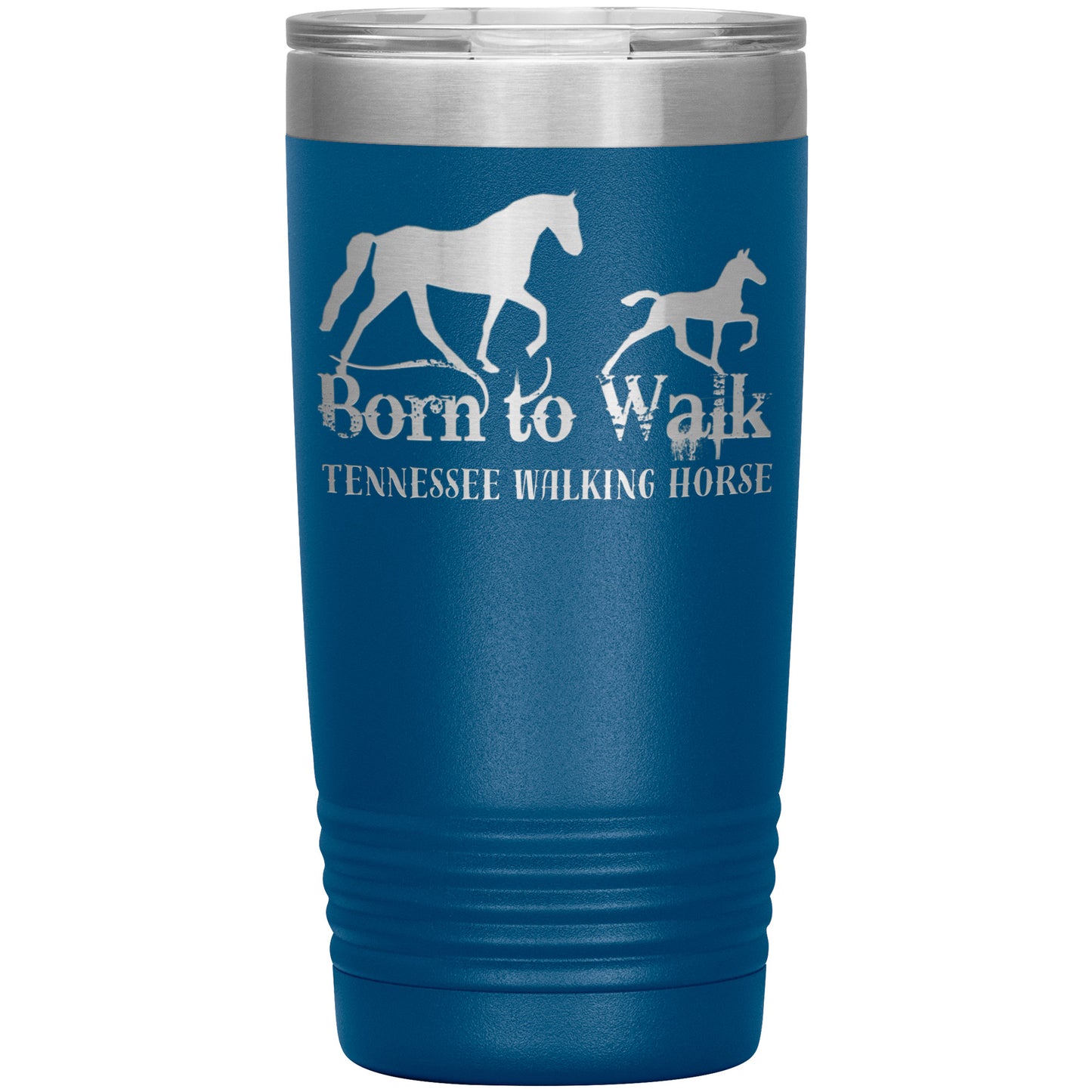 BORN TO WALK TUMBLER WARE