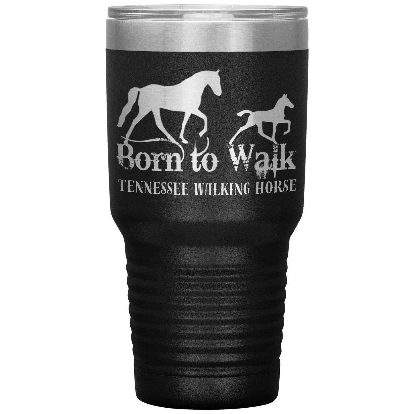 BORN TO WALK TUMBLER WARE