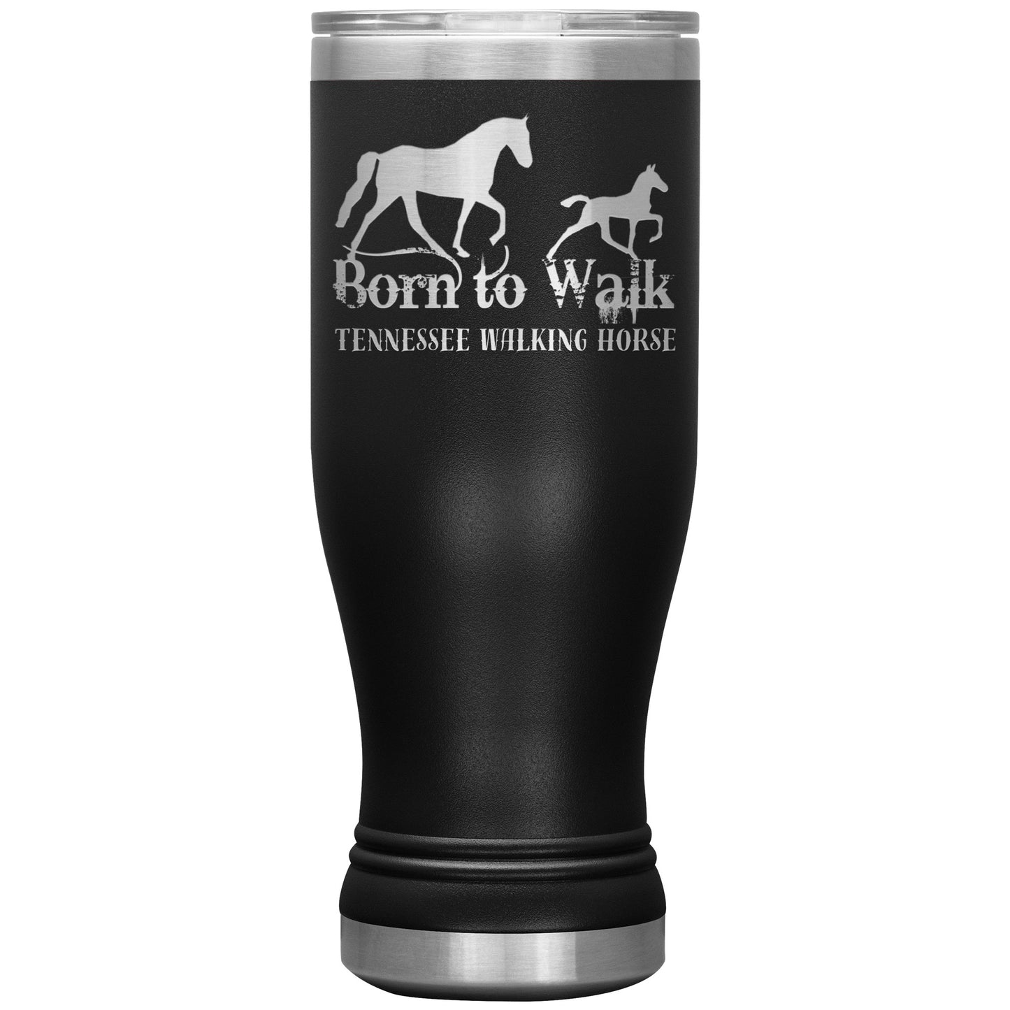 BORN TO WALK TUMBLER WARE