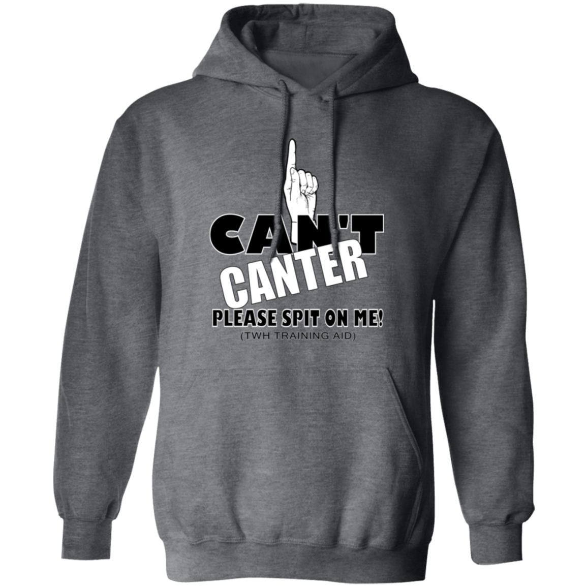 Can't Canter G185 Gildan Pullover Hoodie