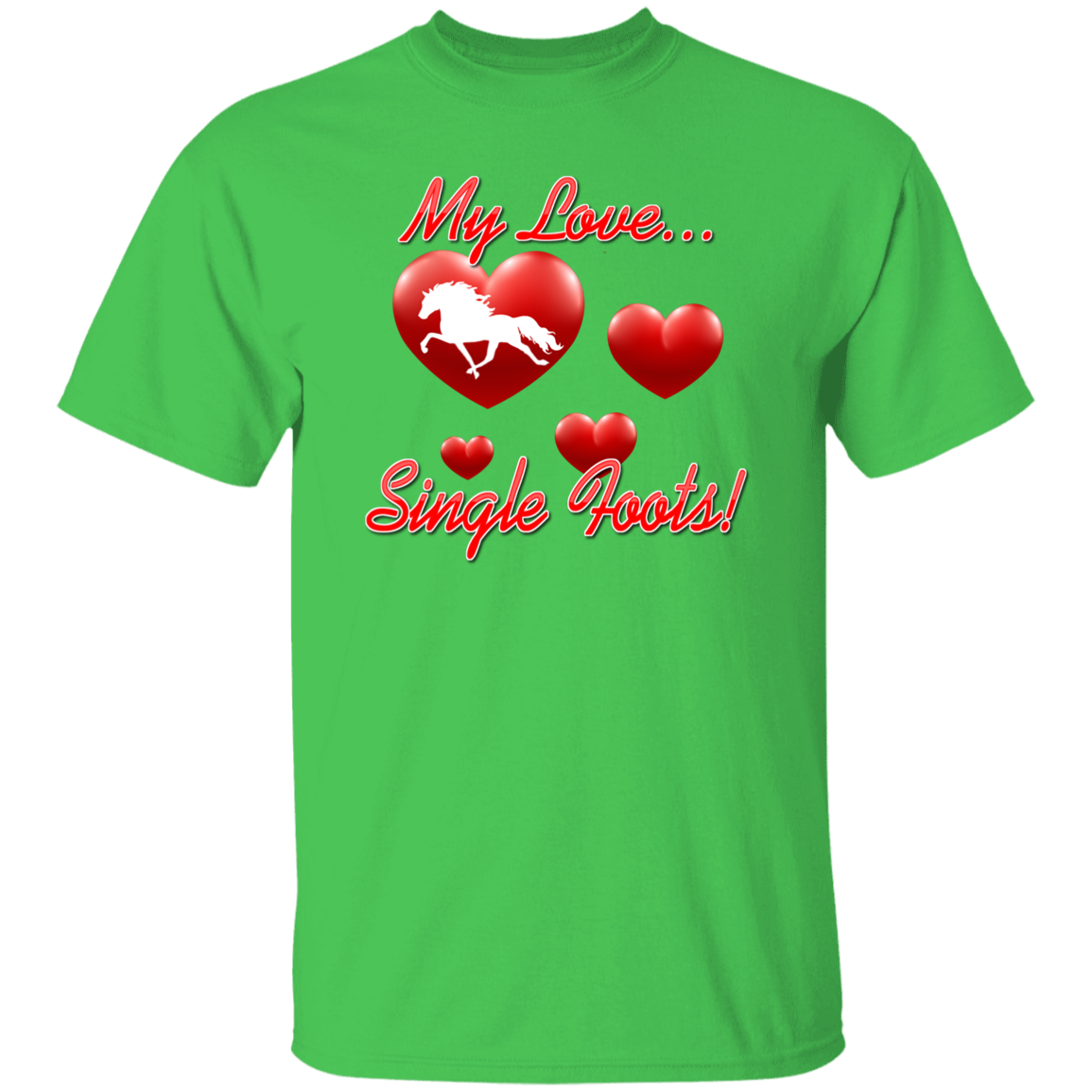 My Love Single Foots G500 5.3 oz. T-Shirt