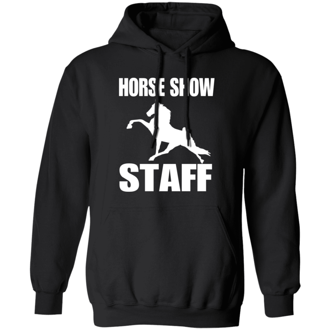 Horse Show Staff G185 Gildan Pullover Hoodie