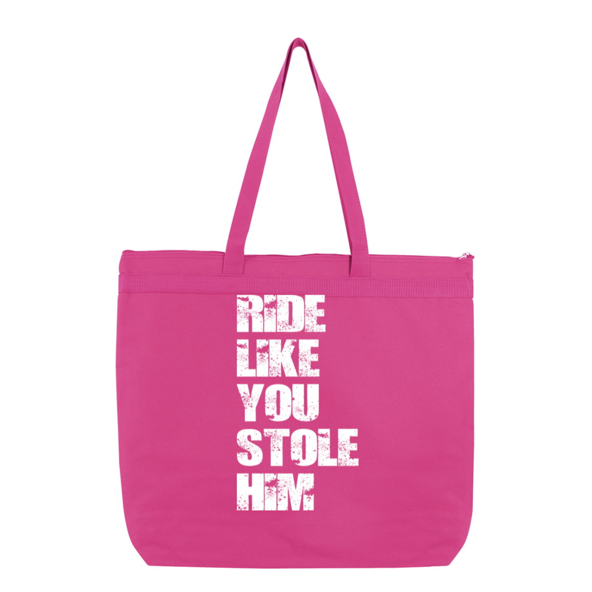 RIDE LIKE YOU STOLE HIM (WHITE) 8802 Liberty Bags Melody Large Tote