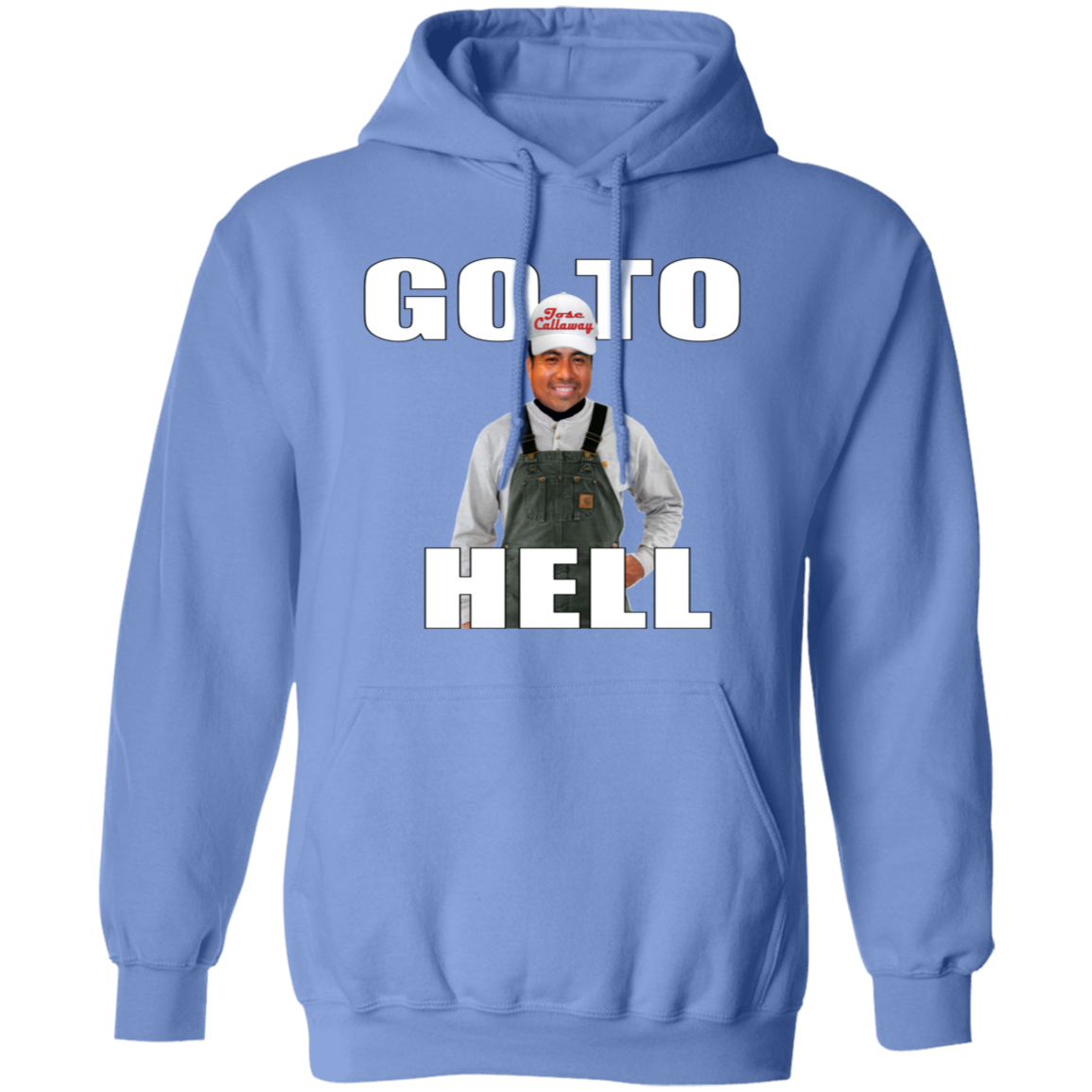 Go To Hell (Jose Callaway) G185 Gildan Pullover Hoodie