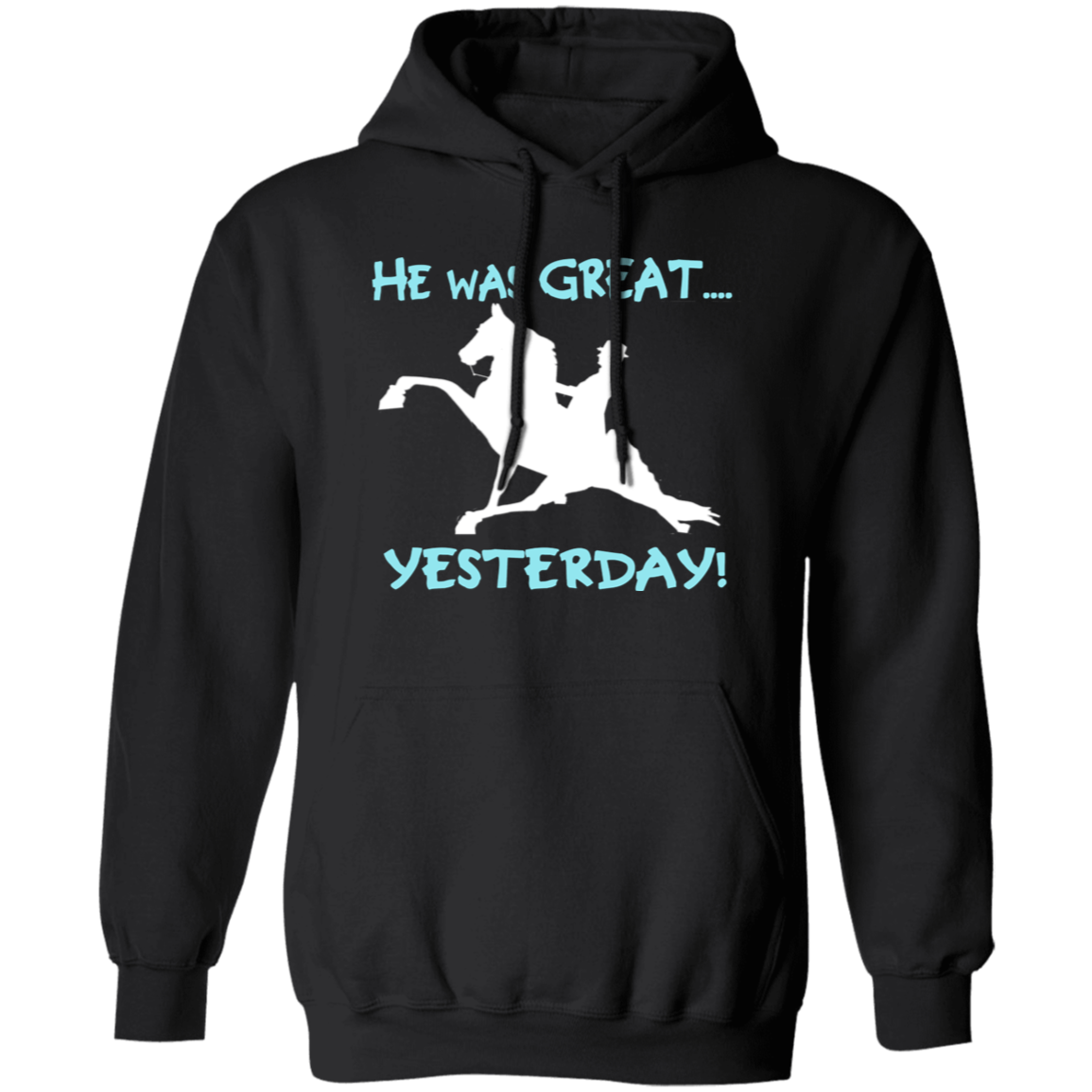 HE WAS GREAT YESTERDAY G185 Gildan Pullover Hoodie