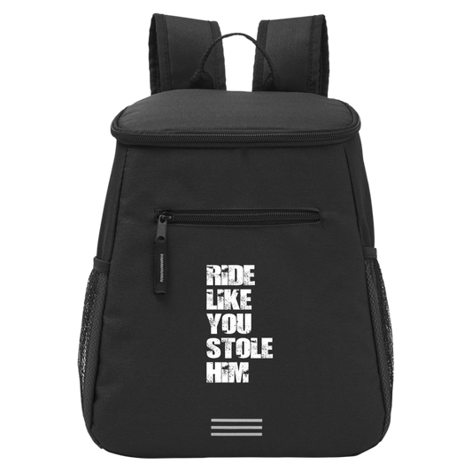 RIDE LIKE YOU STOLE HIM (WHITE) CE056 Core 365 Backpack Cooler