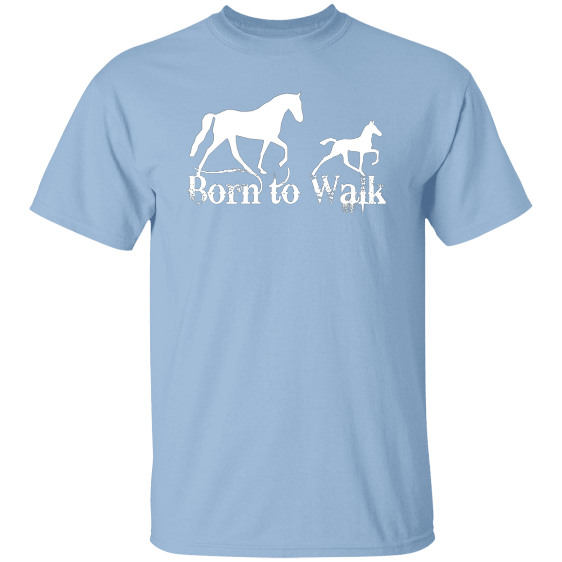 BORN TO WALK G500 5.3 oz. T-Shirt