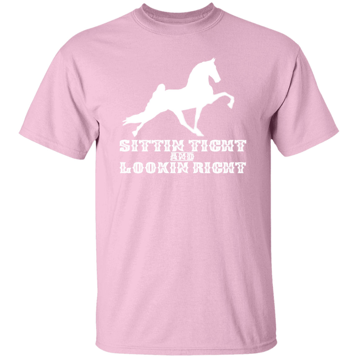 SITTIN TIGHT LOOKIN RIGHT TWH PERFORMANCE(WHITE) G500 5.3 oz. T-Shirt