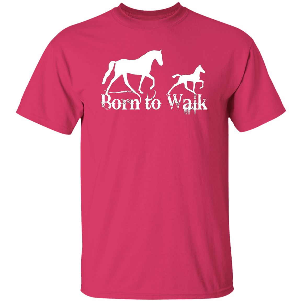 BORN TO WALK G500 5.3 oz. T-Shirt