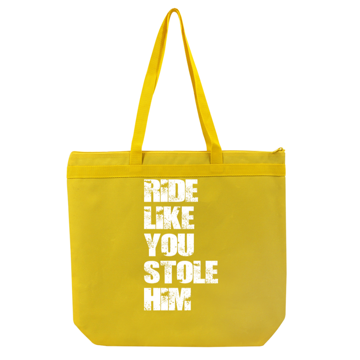 RIDE LIKE YOU STOLE HIM (WHITE) 8802 Liberty Bags Melody Large Tote