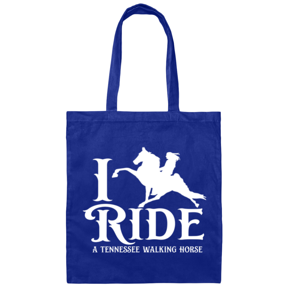 I RIDE A WALKING HORSE B (WHITE) BE007 Canvas Tote Bag