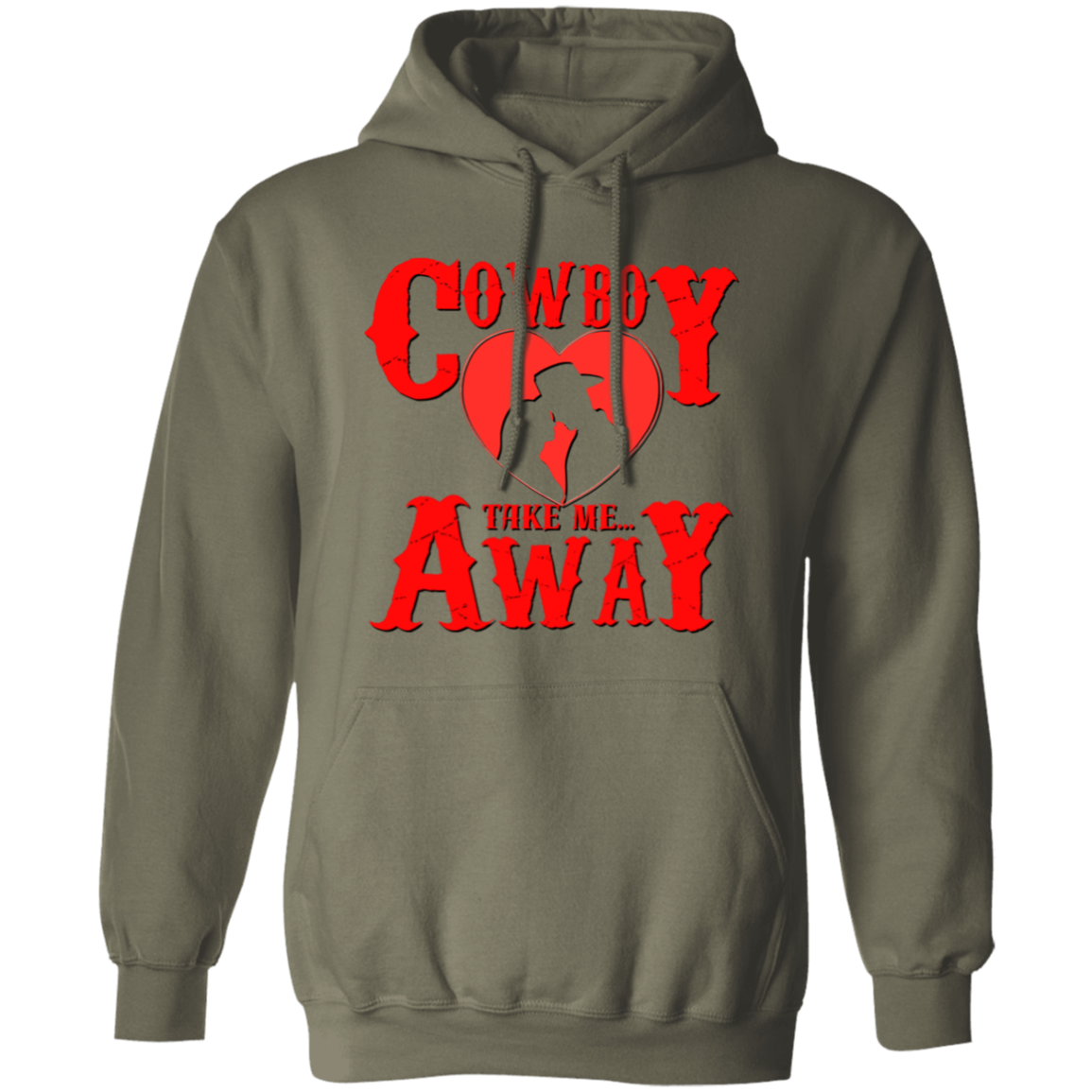 Hey Cowboy Take Me Away G185 Gildan Pullover Hoodie