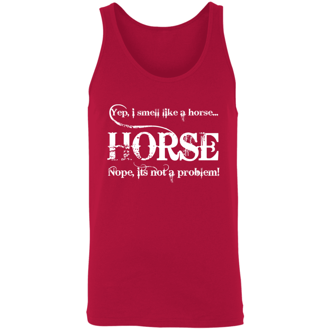 I SMELL LIKE A HORSE (WHITE) 3480 Unisex Tank