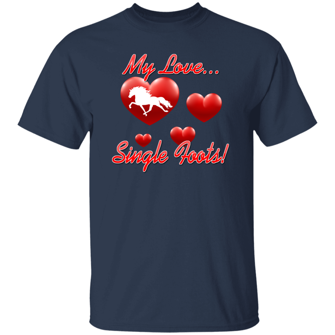 My Love Single Foots G500 5.3 oz. T-Shirt