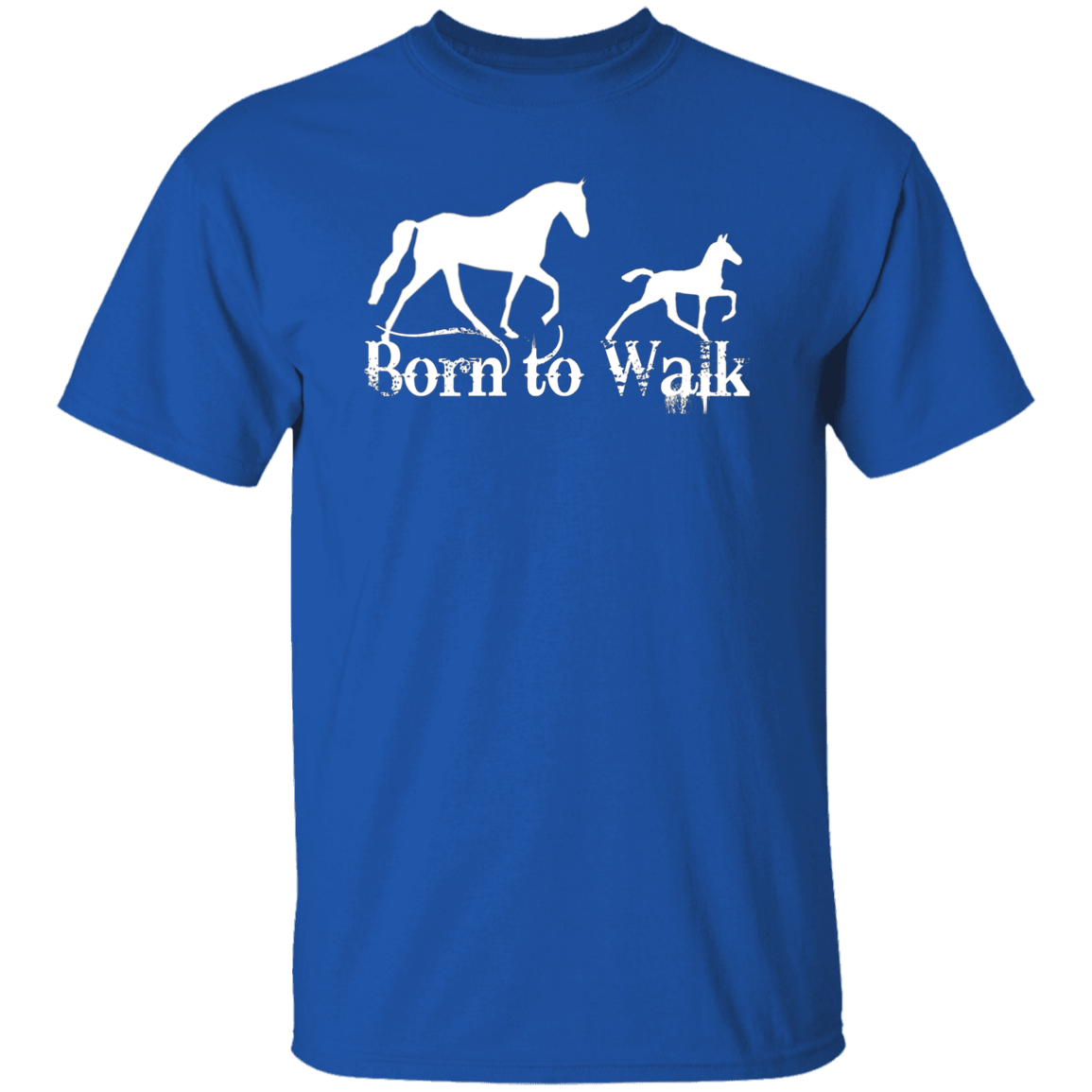 BORN TO WALK G500 5.3 oz. T-Shirt