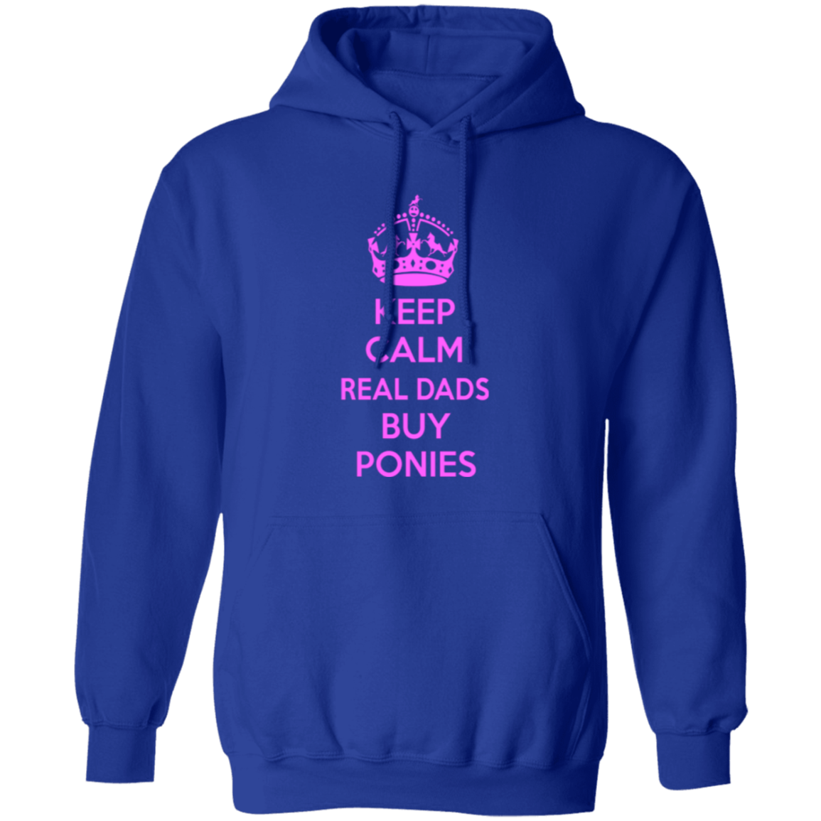 REAL DADS BUY PONIES (pink) G185 Gildan Pullover Hoodie