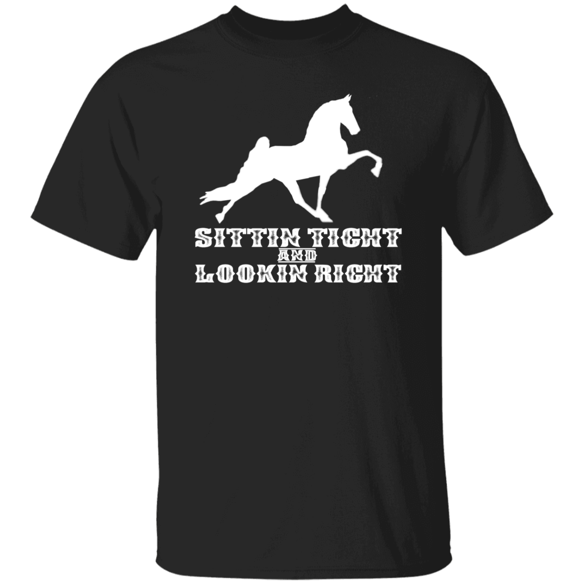 SITTIN TIGHT LOOKIN RIGHT TWH PERFORMANCE(WHITE) G500 5.3 oz. T-Shirt