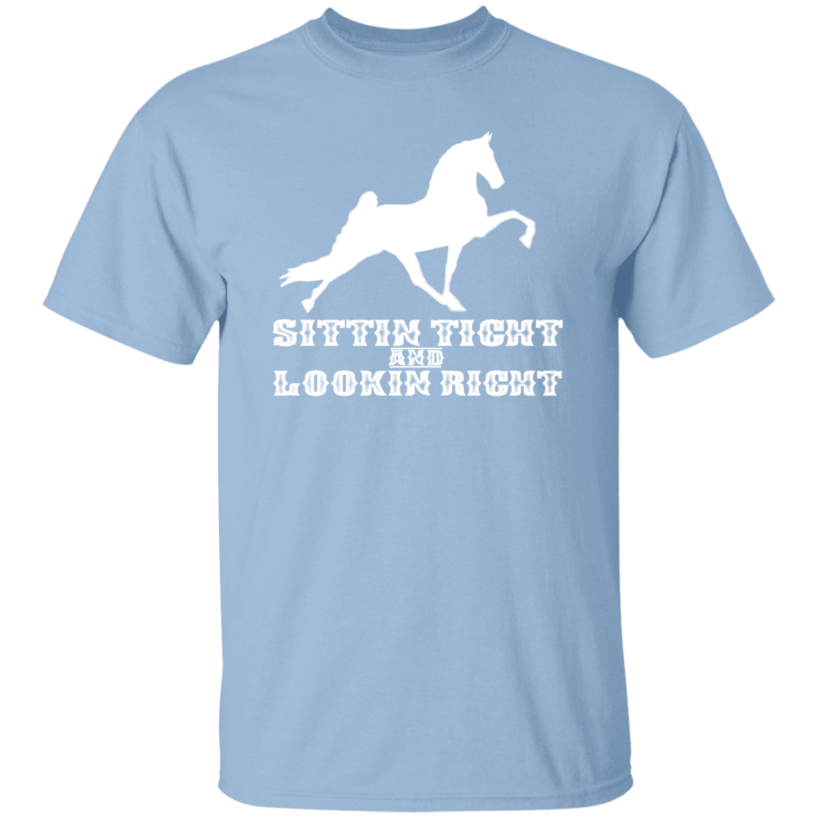 SITTIN TIGHT LOOKIN RIGHT TWH PERFORMANCE(WHITE) G500 5.3 oz. T-Shirt