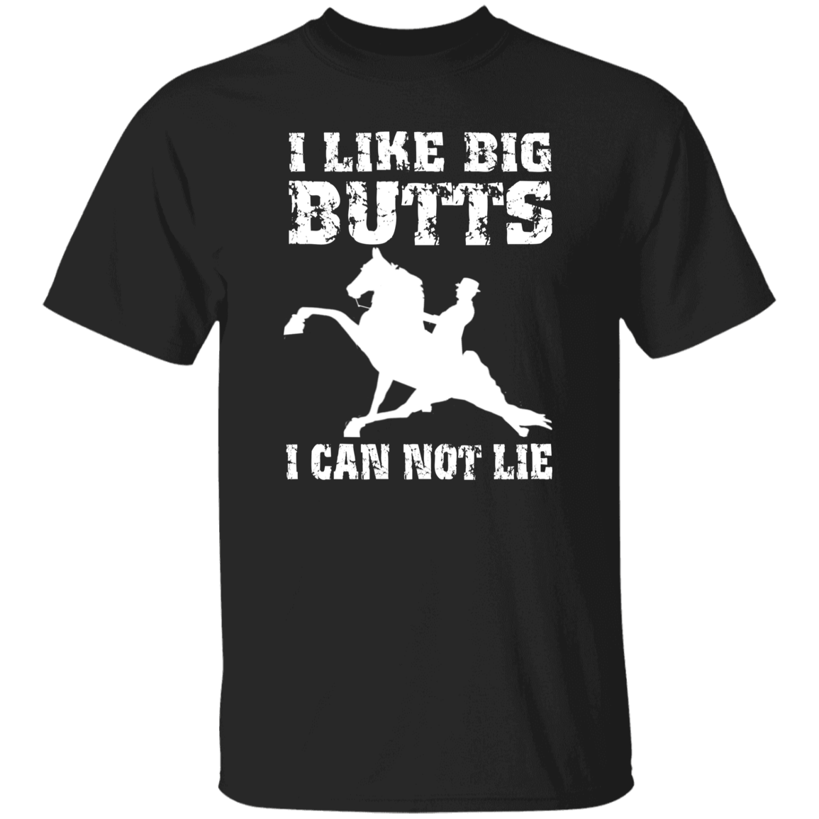 I LIKE BIG BUTTS (wht) G500 5.3 oz. T-Shirt