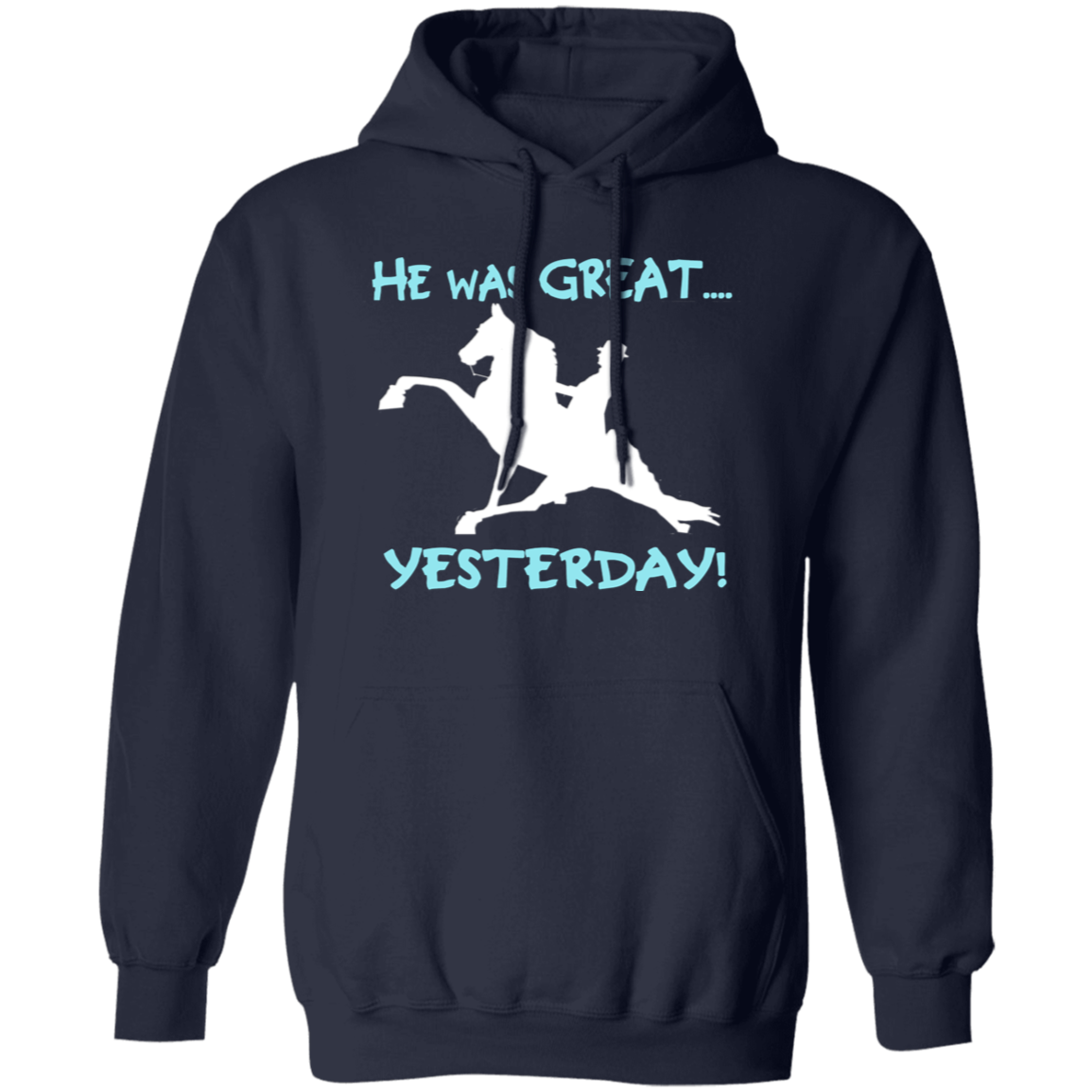 HE WAS GREAT YESTERDAY G185 Gildan Pullover Hoodie