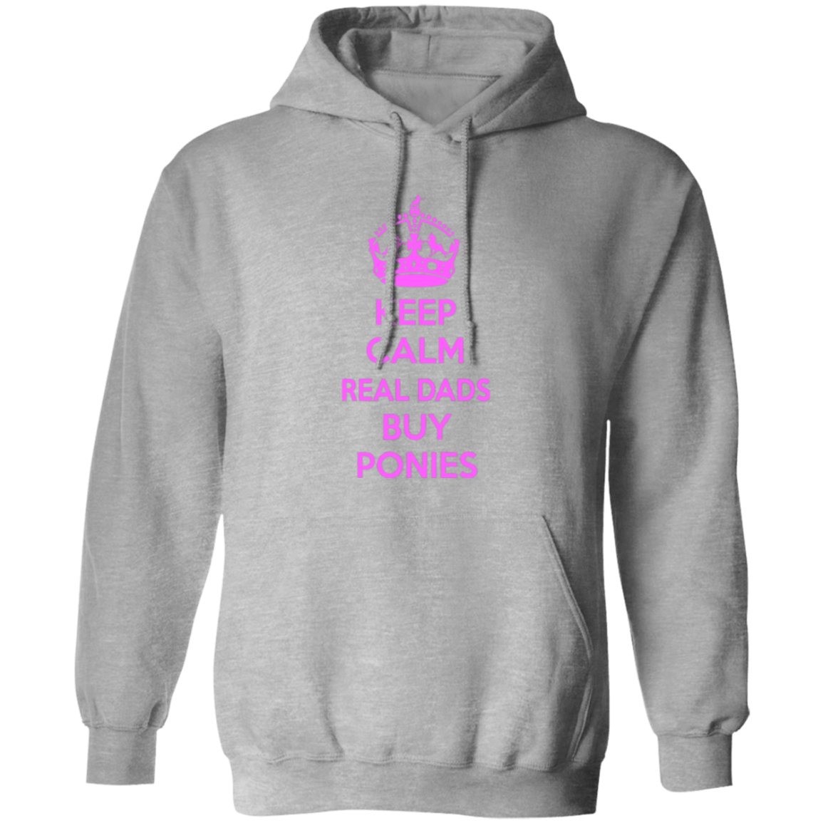 REAL DADS BUY PONIES (pink) G185 Gildan Pullover Hoodie