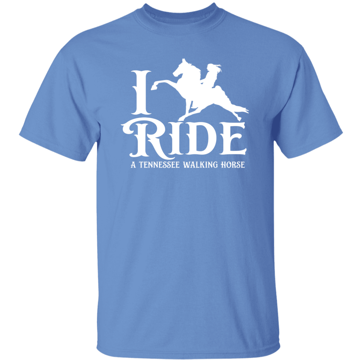 I RIDE A WALKING HORSE B (WHITE) G500 5.3 oz. T-Shirt