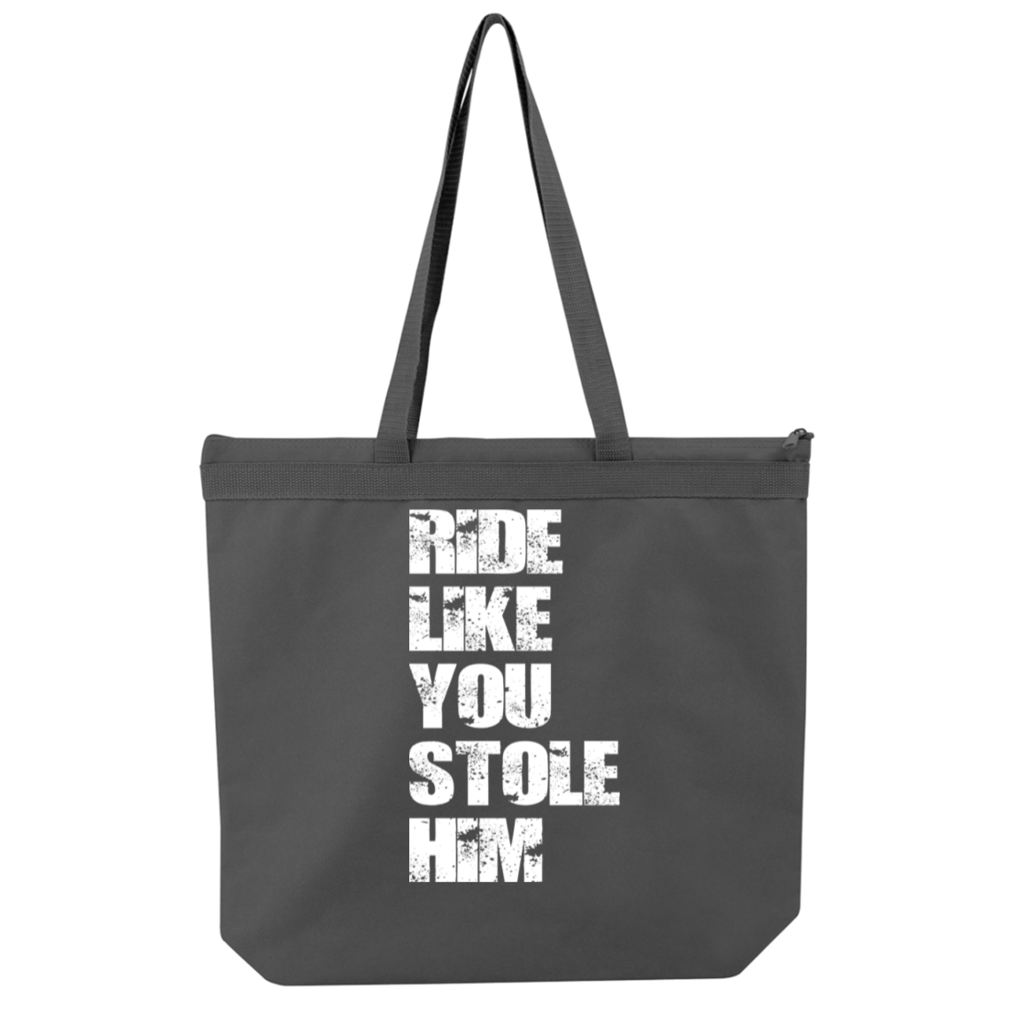 RIDE LIKE YOU STOLE HIM (WHITE) 8802 Liberty Bags Melody Large Tote