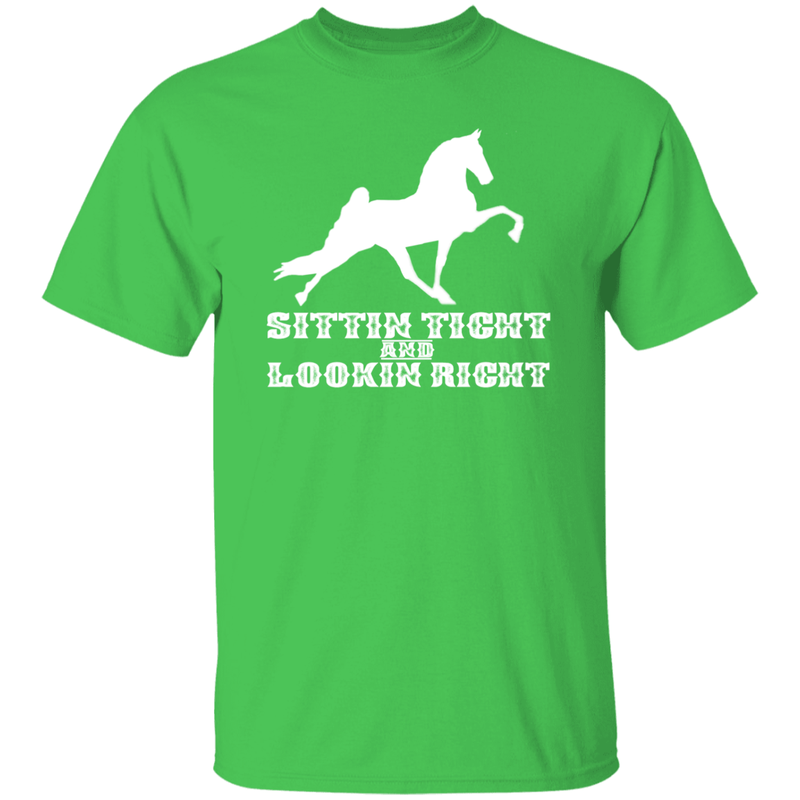 SITTIN TIGHT LOOKIN RIGHT TWH PERFORMANCE(WHITE) G500 5.3 oz. T-Shirt