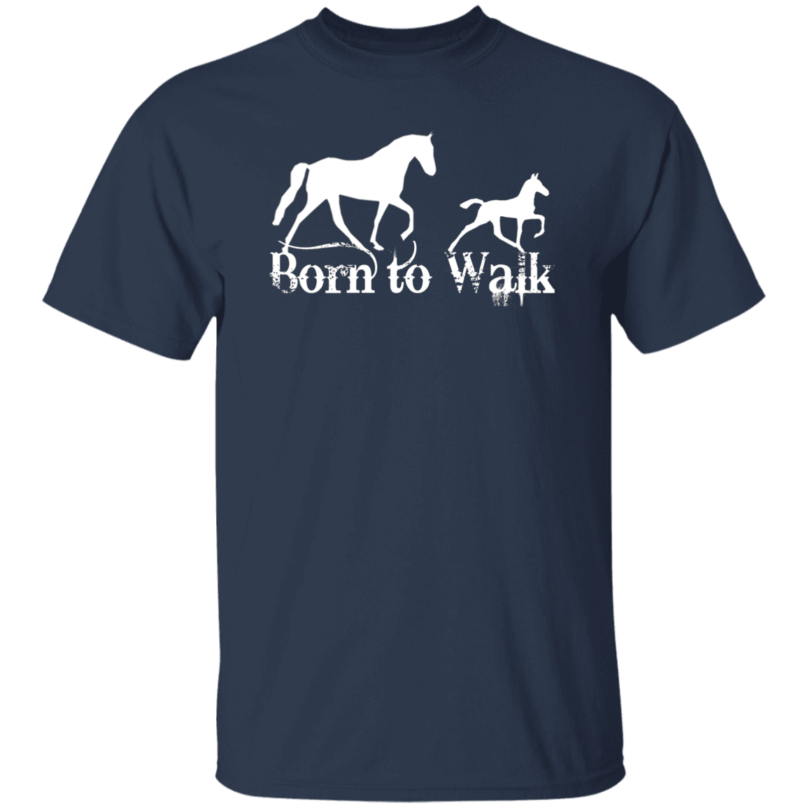 BORN TO WALK G500 5.3 oz. T-Shirt