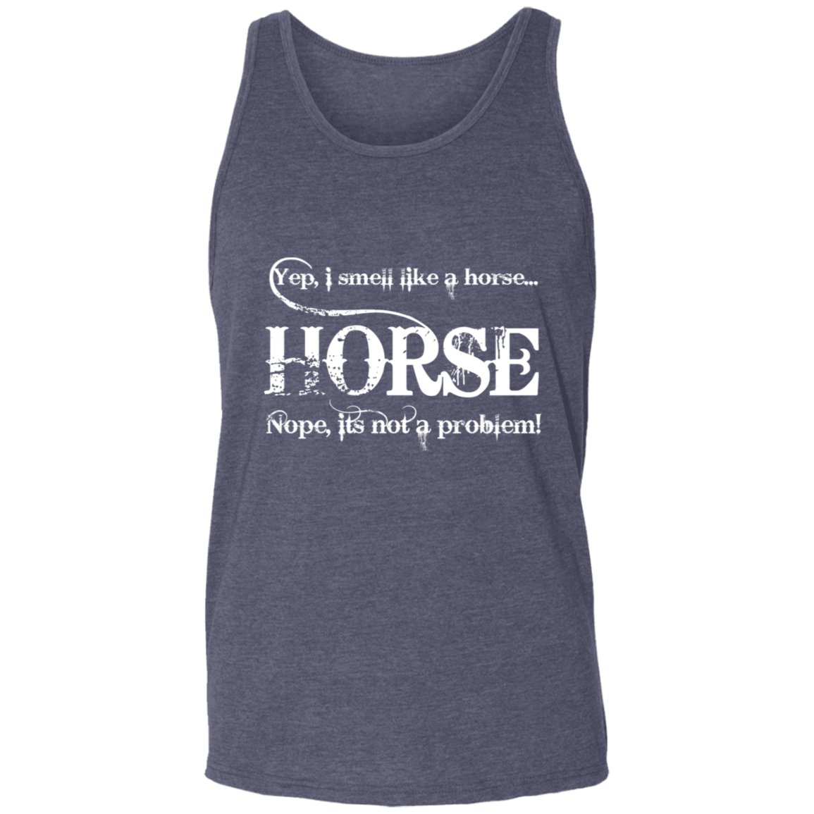 I SMELL LIKE A HORSE (WHITE) 3480 Unisex Tank