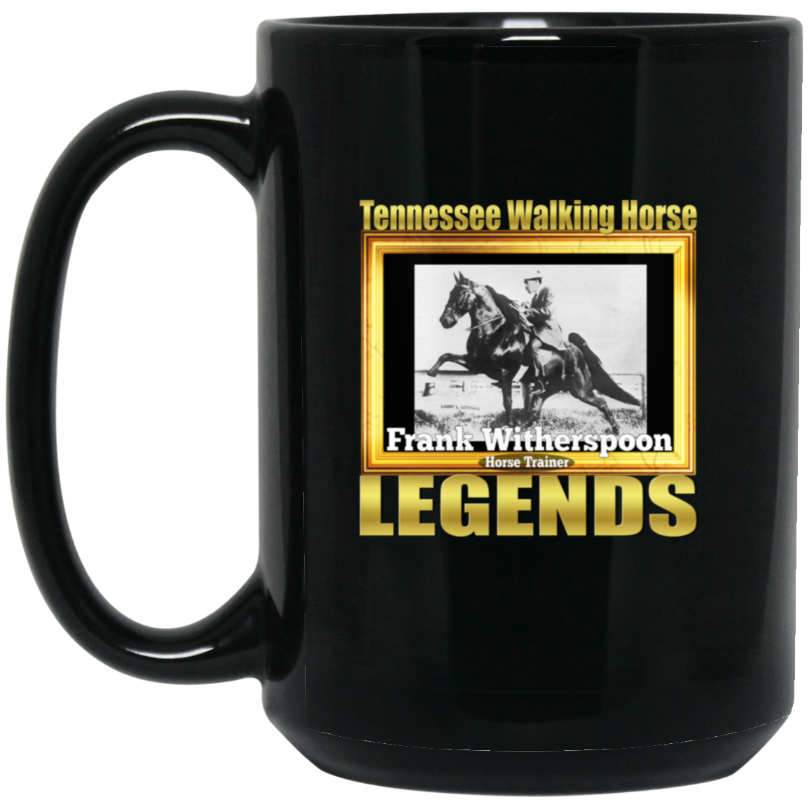 FRANK WITHERSPOON (Legends Series) BM15OZ 15oz Black Mug