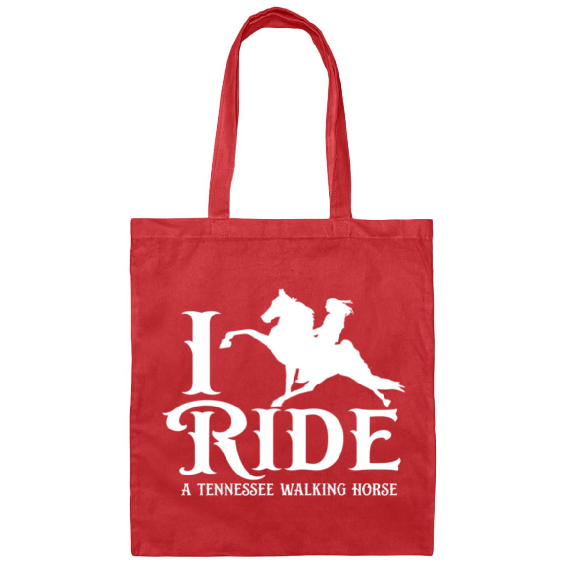 I RIDE A WALKING HORSE B (WHITE) BE007 Canvas Tote Bag