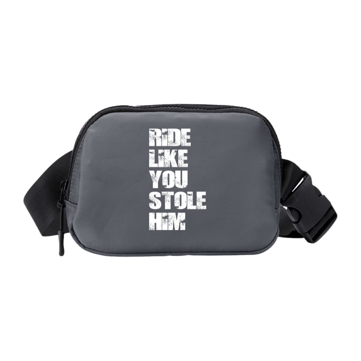 RIDE LIKE YOU STOLE HIM (WHITE) CE061 Core 365 Essentials Belt Bag