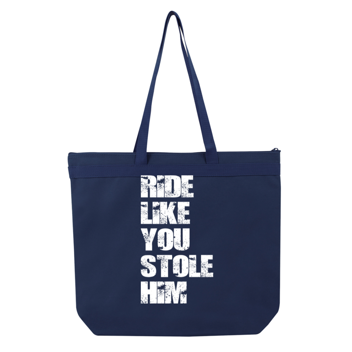 RIDE LIKE YOU STOLE HIM (WHITE) 8802 Liberty Bags Melody Large Tote