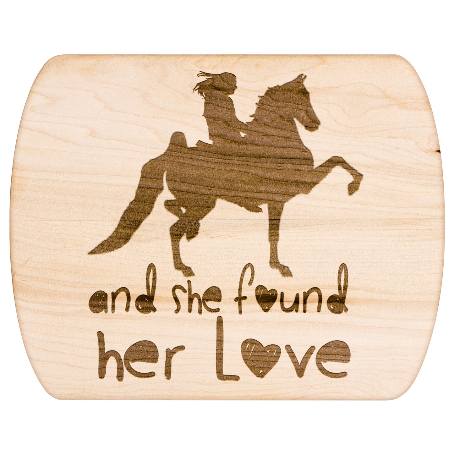 SHE FOUND HER LOVE SADDLEBRED 	 Hardwood Oval Cutting Board